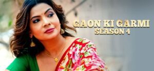 Gaon Ki Garmi - Season 4