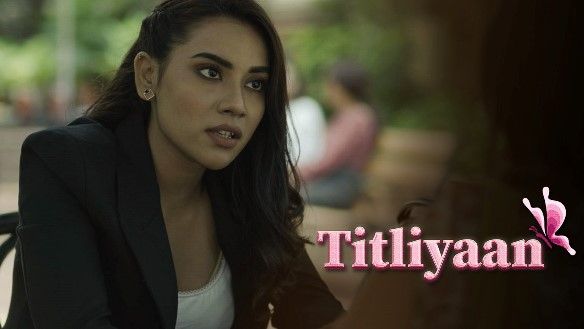 Titliyaan - (Hindi Web Series)